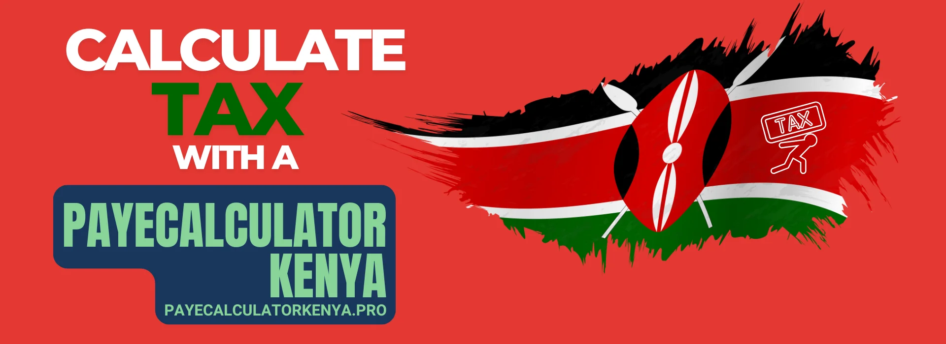 calculate your paye tax on this website in kenya 