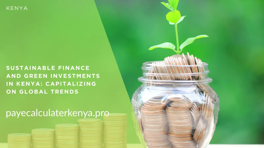 Sustainable Finance and Green Investments kenya